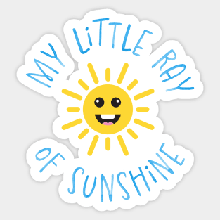 My Little Ray of Sunshine Sticker
